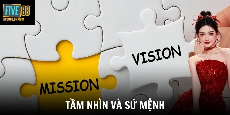 Tầm nhìn và sứ mệnh
